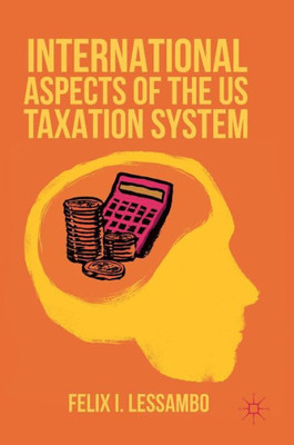 International Aspects of the US Taxation System