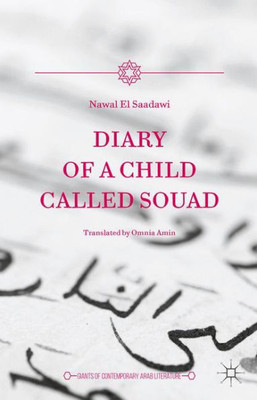 Diary of a Child Called Souad (Giants of Contemporary Arab Literature)