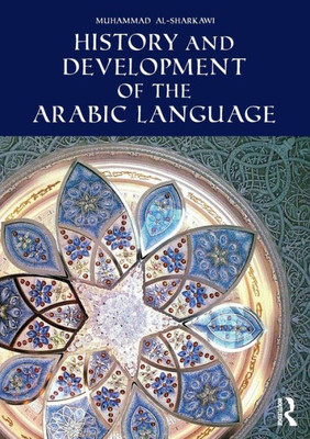 History and Development of the Arabic Language