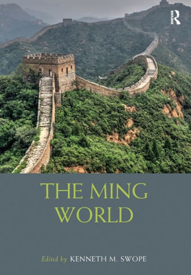 The Ming World (Routledge Worlds)