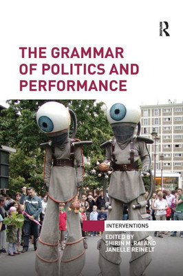 The Grammar of Politics and Performance (Interventions)