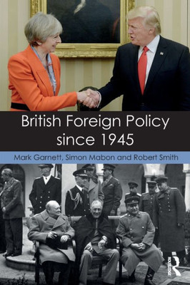 British Foreign Policy since 1945