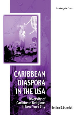 Caribbean Diaspora in the USA (Vitality of Indigenous Religions)
