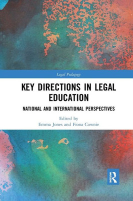 Key Directions in Legal Education (Legal Pedagogy)