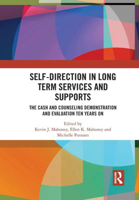 Self-Direction in Long Term Services and Supports