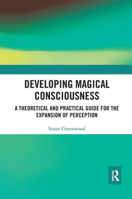 Developing Magical Consciousness