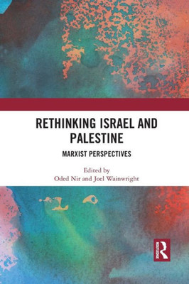 Rethinking Israel and Palestine