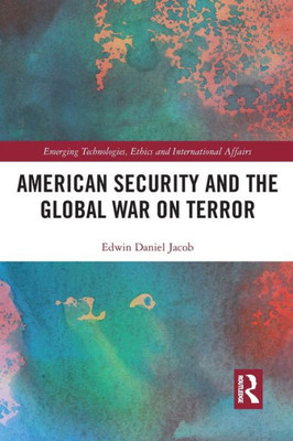 American Security and the Global War on Terror