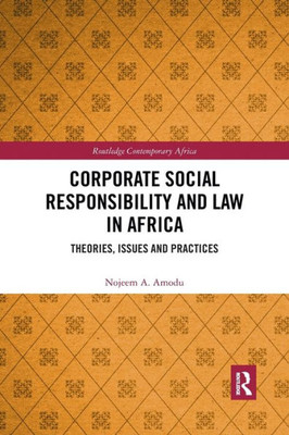 Corporate Social Responsibility and Law in Africa (Routledge Contemporary Africa)