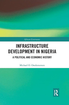 Infrastructure Development in Nigeria (African Governance)