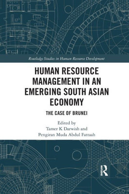 Human Resource Management in an Emerging South Asian Economy (Routledge Studies in Human Resource Development)