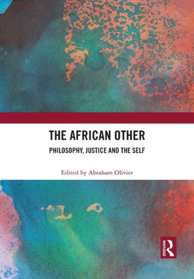 The African Other (Angelaki: New Work in the Theoretical Humanities)