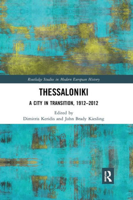Thessaloniki (Routledge Studies in Modern European History)