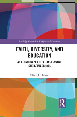 Faith, Diversity, and Education (Routledge Research in Religion and Education)