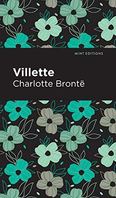 Villette (Mint Editions) - Hardcover