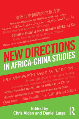 New Directions in AfricaûChina Studies