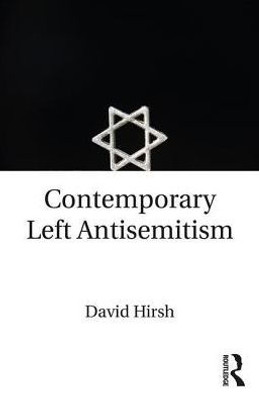 Contemporary Left Antisemitism