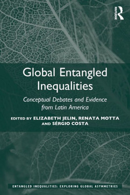 Global Entangled Inequalities (Entangled Inequalities: Exploring Global Asymmetries)