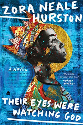 Their Eyes Were Watching God - Hardcover
