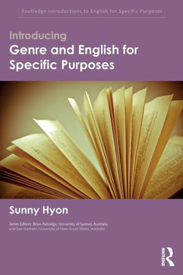 Introducing Genre and English for Specific Purposes (Routledge Introductions to English for Specific Purposes)