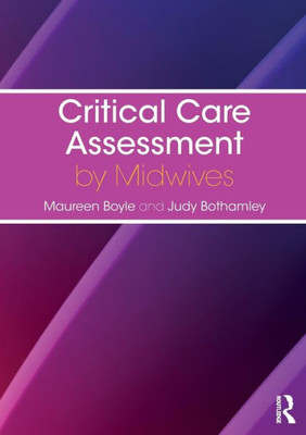Critical Care Assessment by Midwives