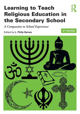 Learning to Teach Religious Education in the Secondary School (Learning to Teach Subjects in the Secondary School Series)