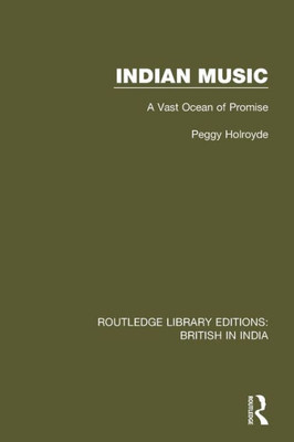 Indian Music (Routledge Library Editions: British in India)