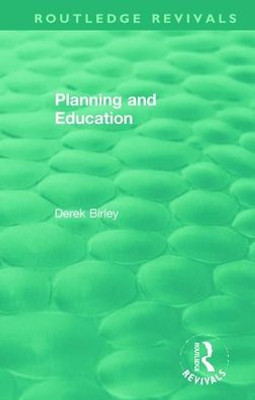 Routledge Revivals: Planning and Education (1972)