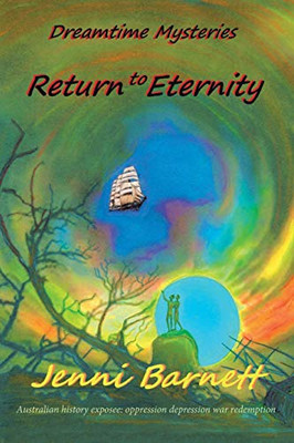 Return to Eternity: Dreamtime Mysteries (Dreamtime Mysteries 3)