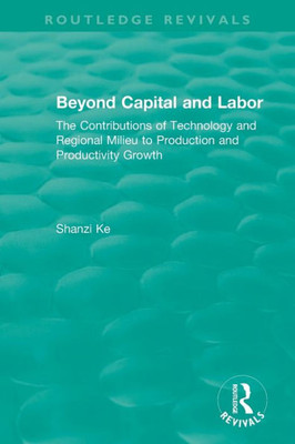Beyond Capital and Labor (Routledge Revivals)