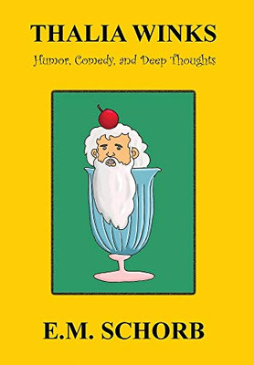 Thalia Winks: Humor, Comedy, and Deep Thoughts