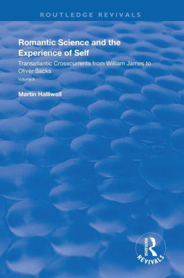 Romantic Science and the Experience of Self (Routledge Revivals)