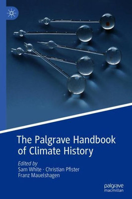 The Palgrave Handbook of Climate History