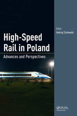 High-Speed Rail in Poland: Advances and Perspectives