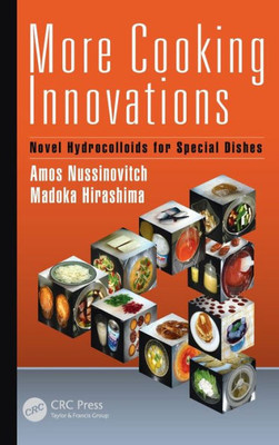 More Cooking Innovations: Novel Hydrocolloids for Special Dishes