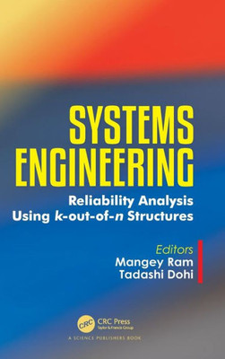 Systems Engineering: Reliability Analysis Using k-out-of-n Structures