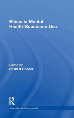 Ethics in Mental Health-Substance Use