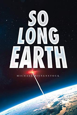 So Long Earth