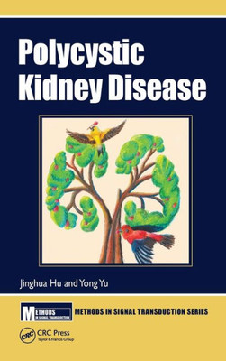 Polycystic Kidney Disease (Methods in Signal Transduction Series)