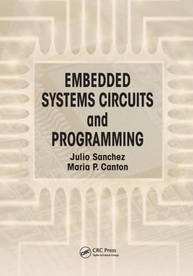 Embedded Systems Circuits and Programming