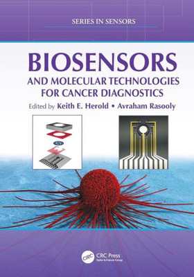 Biosensors and Molecular Technologies for Cancer Diagnostics (Series in Sensors)