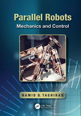 Parallel Robots: Mechanics and Control