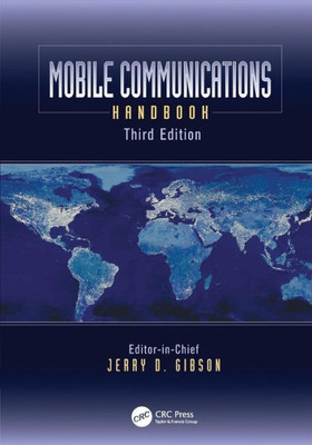 Mobile Communications Handbook (The Electrical Engineering Handbook)