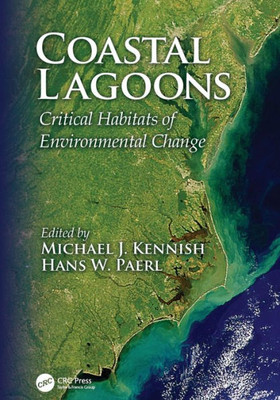 Coastal Lagoons: Critical Habitats of Environmental Change (CRC Marine Science)