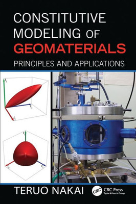 Constitutive Modeling of Geomaterials: Principles and Applications