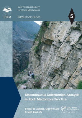 Discontinuous Deformation Analysis in Rock Mechanics Practice (ISRM Book Series)