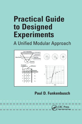 Practical Guide To Designed Experiments (Mechanical Engineering)