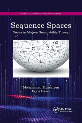 Sequence Spaces (Mathematics and its Applications)