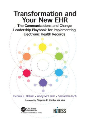 Transformation and Your New EHR (HIMSS Book Series)