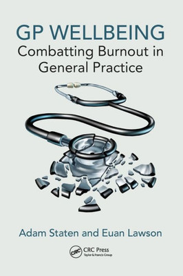 GP Wellbeing: Combatting Burnout in General Practice